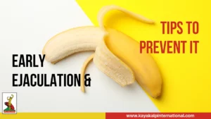 Read more about the article Early Ejaculation And Tips To Prevent It….