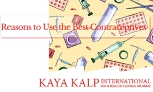 Read more about the article Reasons You Should Use the Best Contraceptives